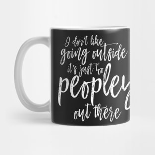 too peopley Mug